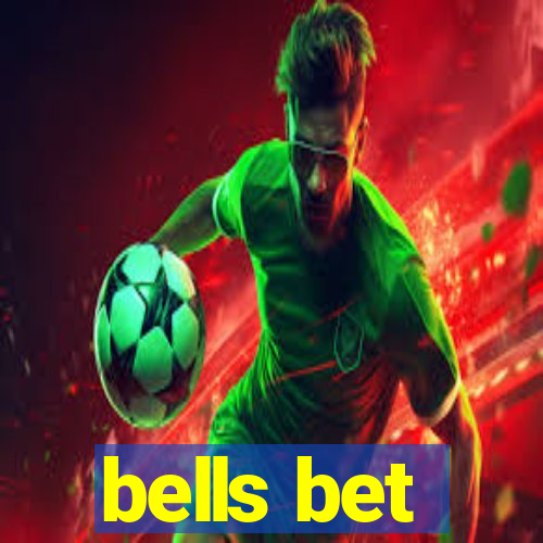 bells bet